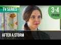 ▶️ After a storm 3 - 4 episodes - Romance | Movies, Films & Series