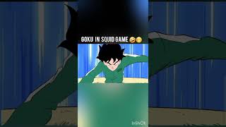 Goku in squid game #foryou #foryoubage #foryourpage #anime #squidgame #goku #naruto #gojo #funny