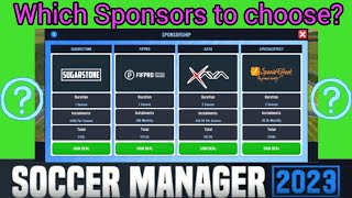 Soccer Manager 2023 Sponsor - SM23 which sponsor to choose?