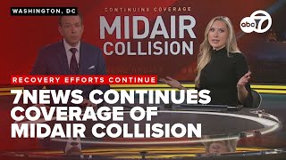 7News continues coverage of midair collision over Potomac River as recovery efforts continue