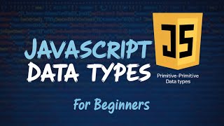 JavaScript Data Types Explained | Primitive vs Non-Primitive (For Beginners)