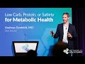 Low Carb, Protein, or Satiety for Metabolic Health