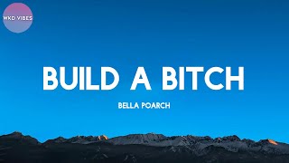 Bella Poarch Build a Bitch lyrics