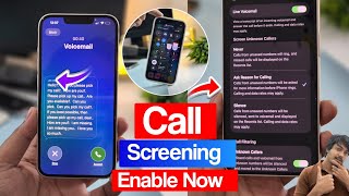 iOS 26 Ask Reason For Calling | How To Use Call Screening in iOS 26 | Activate Call Screening in 26