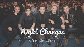 ˗ˋˏ和訳ˎˊ˗ Night Changes - One Direction