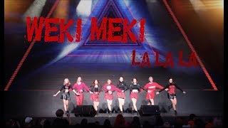 [ Weki Meki - La La La ] IdolCon Spring 2018