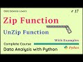 Basic Python Tutorial - 17 ... Zip & UnZip Function in Python || With Examples #python