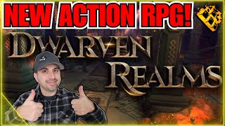 Dwarven Realms 1st Impression!! Kinda Loving This!! New Action RPG!!