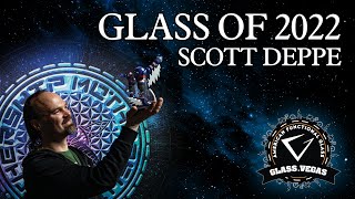 Glass Vegas - Glass of 2022 w/ Scott Deppe