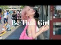 [Playlist] Be That Girl | Morning song for you