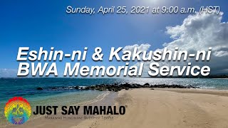 Eshin-ni and Kakushin-ni BWA Memorial Service April 25, 2021