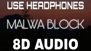 Malwa Block [8D AUDIO] Sidhu Moose Wala | Wazir Patar | 8D Punjabi Songs 2021