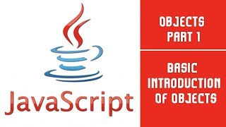 JavaScript | Objects | Part 1 | Lecture 16