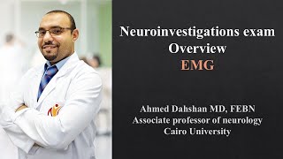 Neurodiagnostic exam - Electromyography - Dr/Ahmed Dahshan