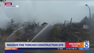 Massive four-alarm fire destroys construction site in San Gabriel 