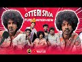 Otteri Siva FUN 😂 INTERVIEW - mr.chikko - Mickymouse - Ajithajie - praveenjoofficial - Otteri siva