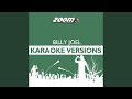 The Longest Time (Karaoke Version) (Originally Performed By Billy Joel)