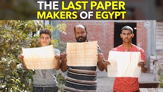 The Last Paper Makers of Egypt  #9