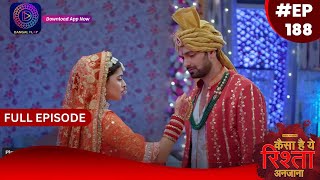 Kaisa Hai Yeh Rishta Anjana | 30 January 2024 | Full Episode 188 | Dangal TV