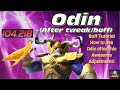 ODIN (after buff) Tutorial! How to use Odin after this nice adjustment / buff! Damage & Utility!