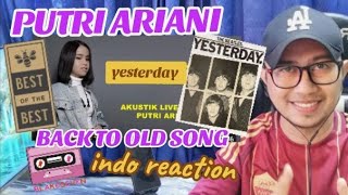 Putri Ariani | Yesterday - The Beatles (Akustik Cover) Indo Reaction