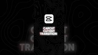 Capcut Cutout Transition || Capcut Tutorial