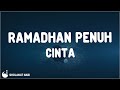 Budi Doremi - Ramadhan Penuh Cinta (Lirik Lagu)