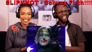 OUR FIRST TIME HEARING SLIPKNOT - Solway Firth "Official Video" Reaction | PEACESENT REACTS | 😱😱😱
