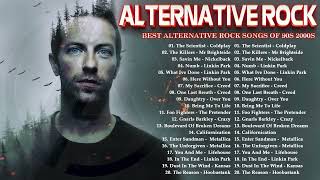 Coldplay, Linkin park, 3 Doors Down, Lifehouse, Nickelback 🎸🎸🎸 Alternative Rock Playlist