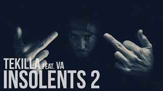 Tekilla feat. Lost, Davodka, Paco, L'Hexaler, Convok, Le Bon Nob, Starline... - Insolents II