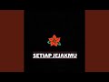 Setiap Jejakmu