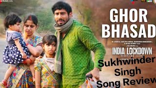 Ghor Bhasad Song Review Sukhwinder Singh India Lockdown Prateek Babbar Shweta Basu