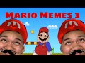 MARIO MEMES 3! #mario