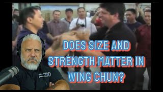 Does Size and Strength Matter in Wing Chun?
