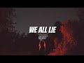 HAJIN - We All Lie (Lyrics)