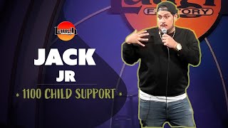 Jack Jr | 1100 Child Support | Laugh Factory Stand Up Comedy