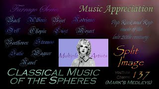 Classical Music of the Spheres  (medley by multiple artists)