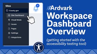 Workspace Dashboard Overview | Getting Started with AAArdvark | Digital Accessibility Testing Tool