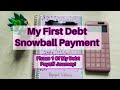 My First Debt Snowball Payment | Detailed Balances| Debt Payoff Journey!