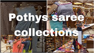 Pothys pure material saree  collections part2 |pothys Ernakulam| #sareecollection