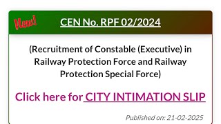 🔥RPF CONSTABLE CITY INTIMATION \u0026 EXAM DAYE LINK ACTIVATED 🔥CHECK NOW