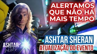 ALERTAMOS QUE NÃO HÁ MAIS TEMPO por Ashtar Sheran