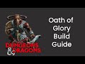 Oath of Glory (Paladin) Build Guide in D&D 5e - HDIWDT