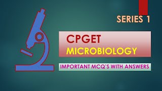 MICROBIOLOGY MCQ's 1 II CPGET(COMMON POST GRADUATION ENTRANCE TEST)