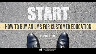 How to Buy a Customer LMS