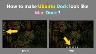 How to make Ubuntu Dock look like Mac Dock ?