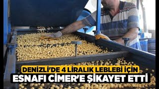 Denizli'de 4 liralık leblebi için esnafı CİMER'e şikayet etti - Denizli Haberleri - HABERDENİZLİ.COM