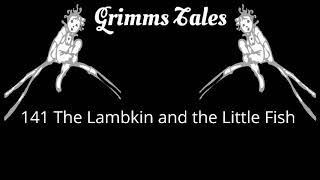 141 The Lambkin and the Little Fish