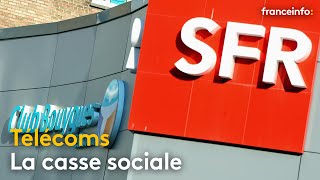 Casse sociale dans les télécoms- franceinfo: