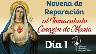 Día 1 - Novena de Reparación al Inmaculado Corazón de María